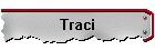 Traci