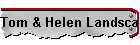 Tom & Helen Landscaping